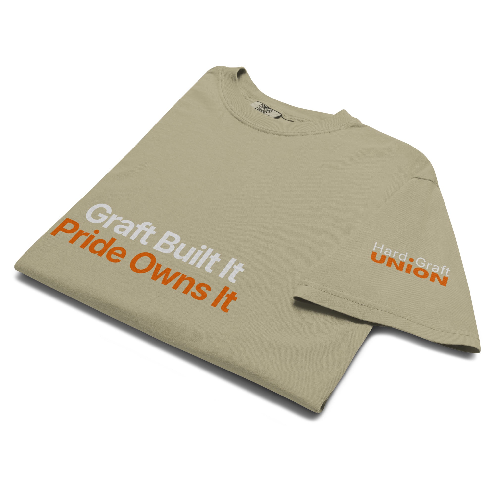 Graft Built It Pride Owns It. Heavyweight t-shirt